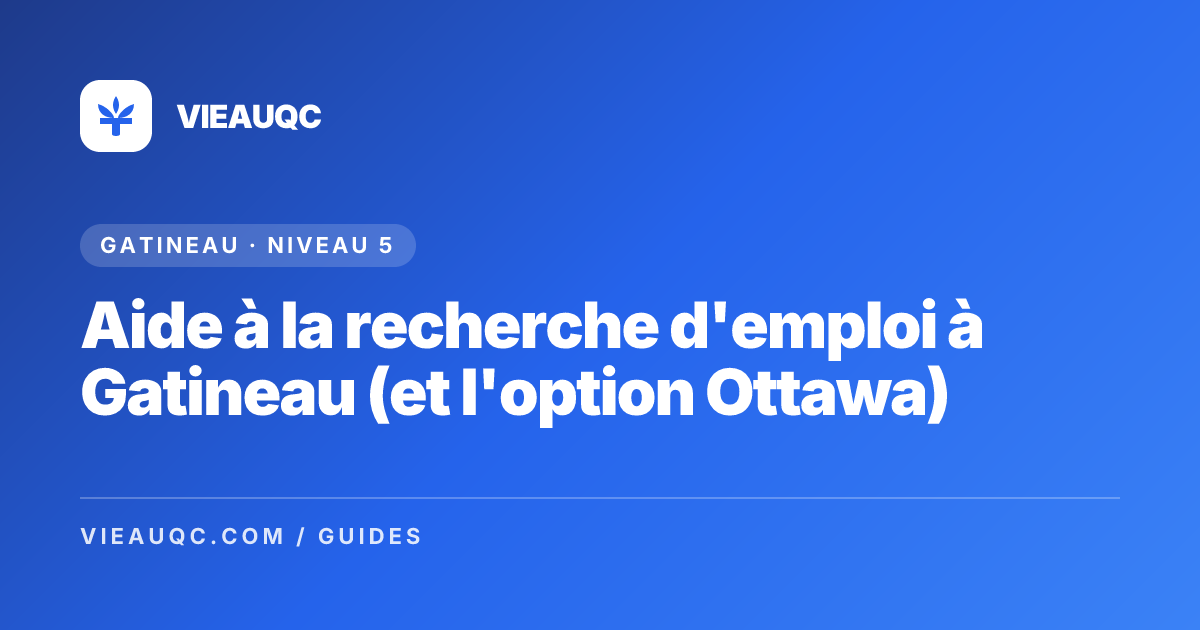 Job-Search Help in Gatineau (and the Ottawa Option)