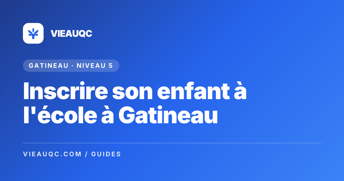 Inscrire son enfant à l'école à Gatineau