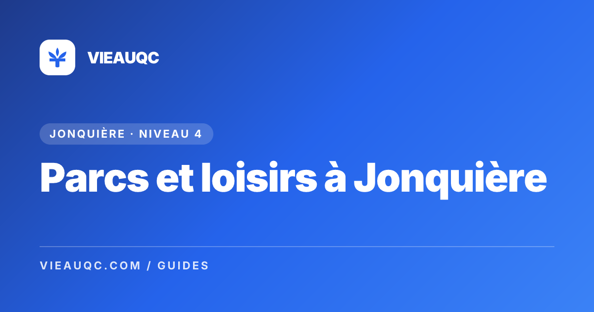 Parcs et loisirs à Jonquière
