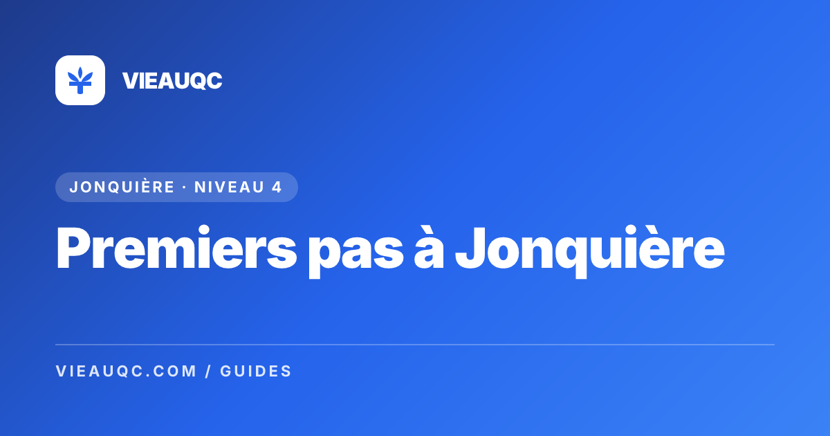 Premiers pas à Jonquière
