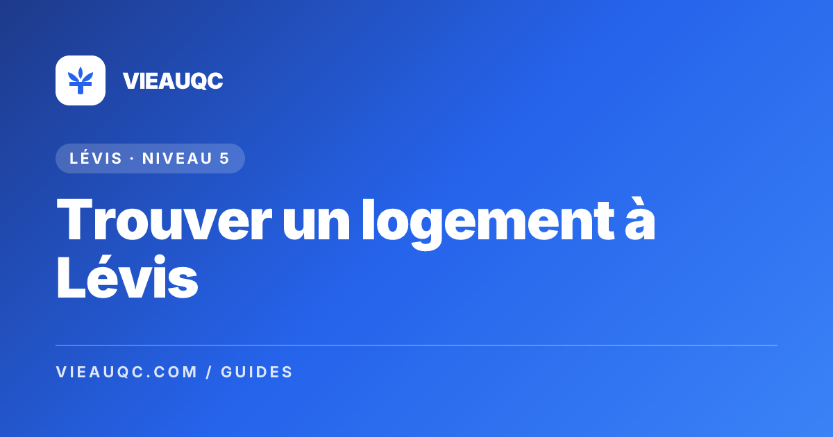Trouver un logement à Lévis