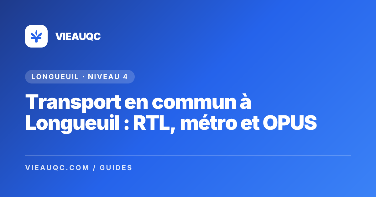 Transport en commun à Longueuil : RTL, métro et OPUS