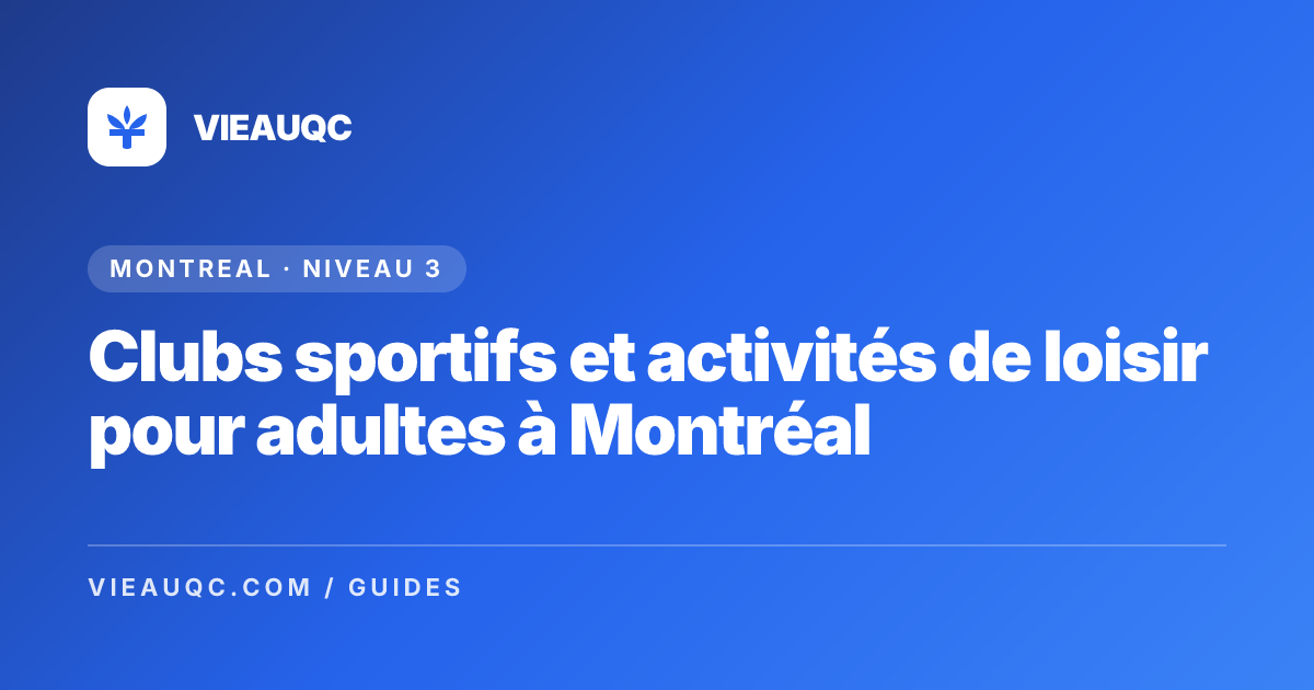 Clubs sportifs et activités de loisir pour adultes à Montréal