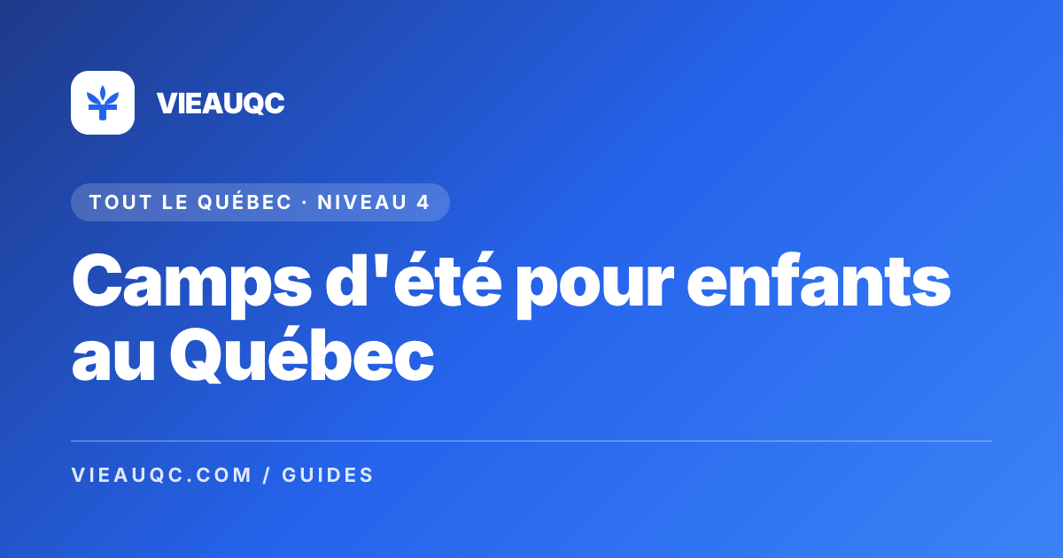 Camps d'été pour enfants au Québec