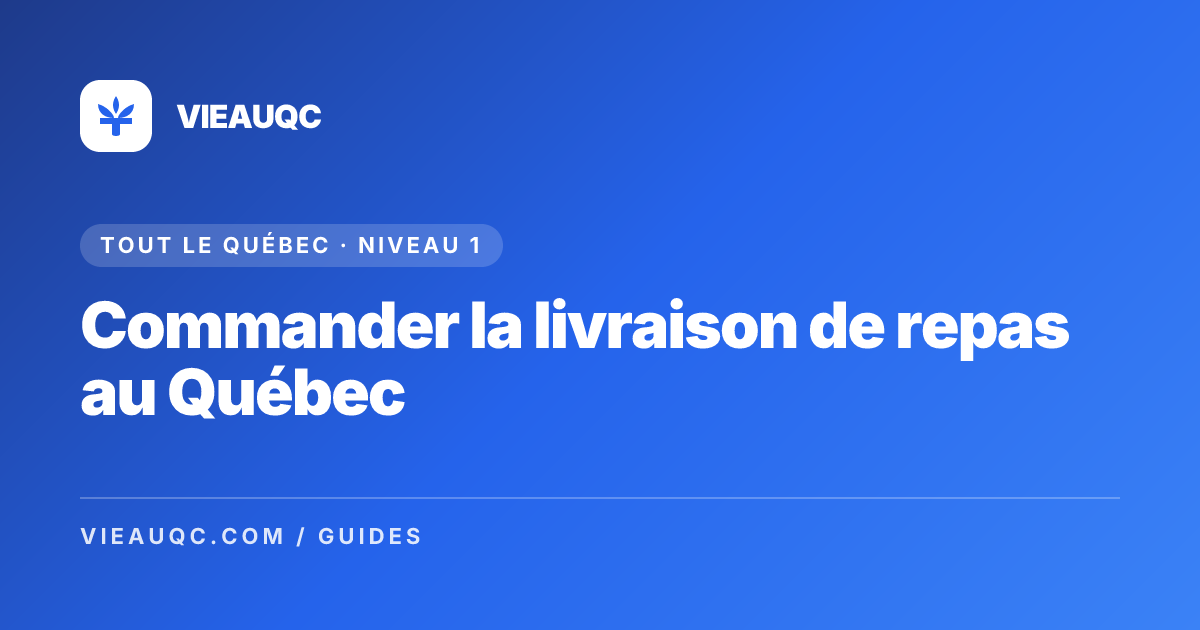 Commander la livraison de repas au Québec