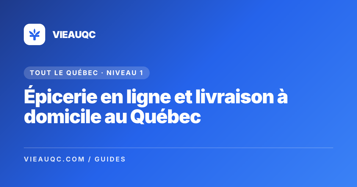 Épicerie en ligne et livraison à domicile au Québec