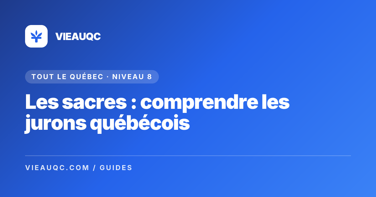 Les sacres : comprendre les jurons québécois