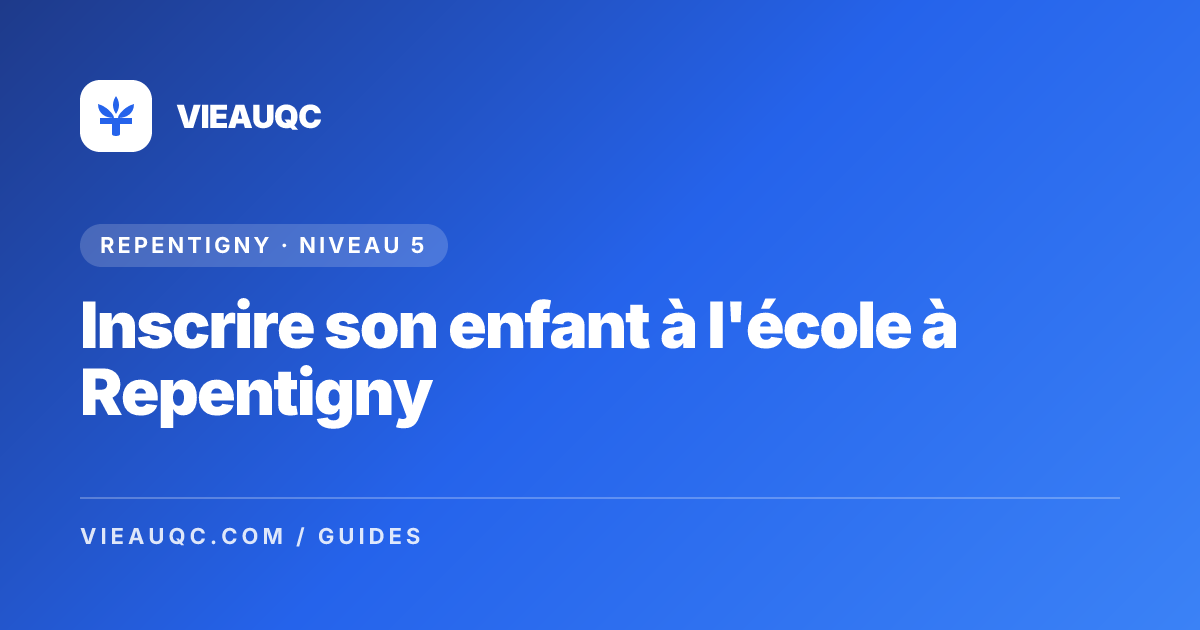 Inscrire son enfant à l'école à Repentigny